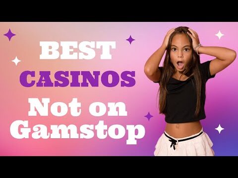 Exploring the World of Casinos Not on Gamstop 576473172